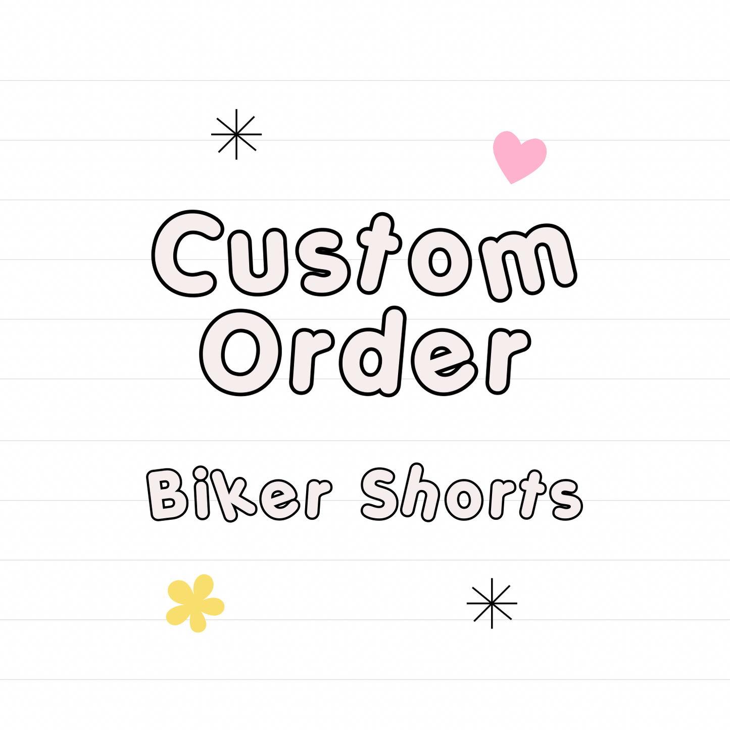 *Custom Biker Shorts- Read Description