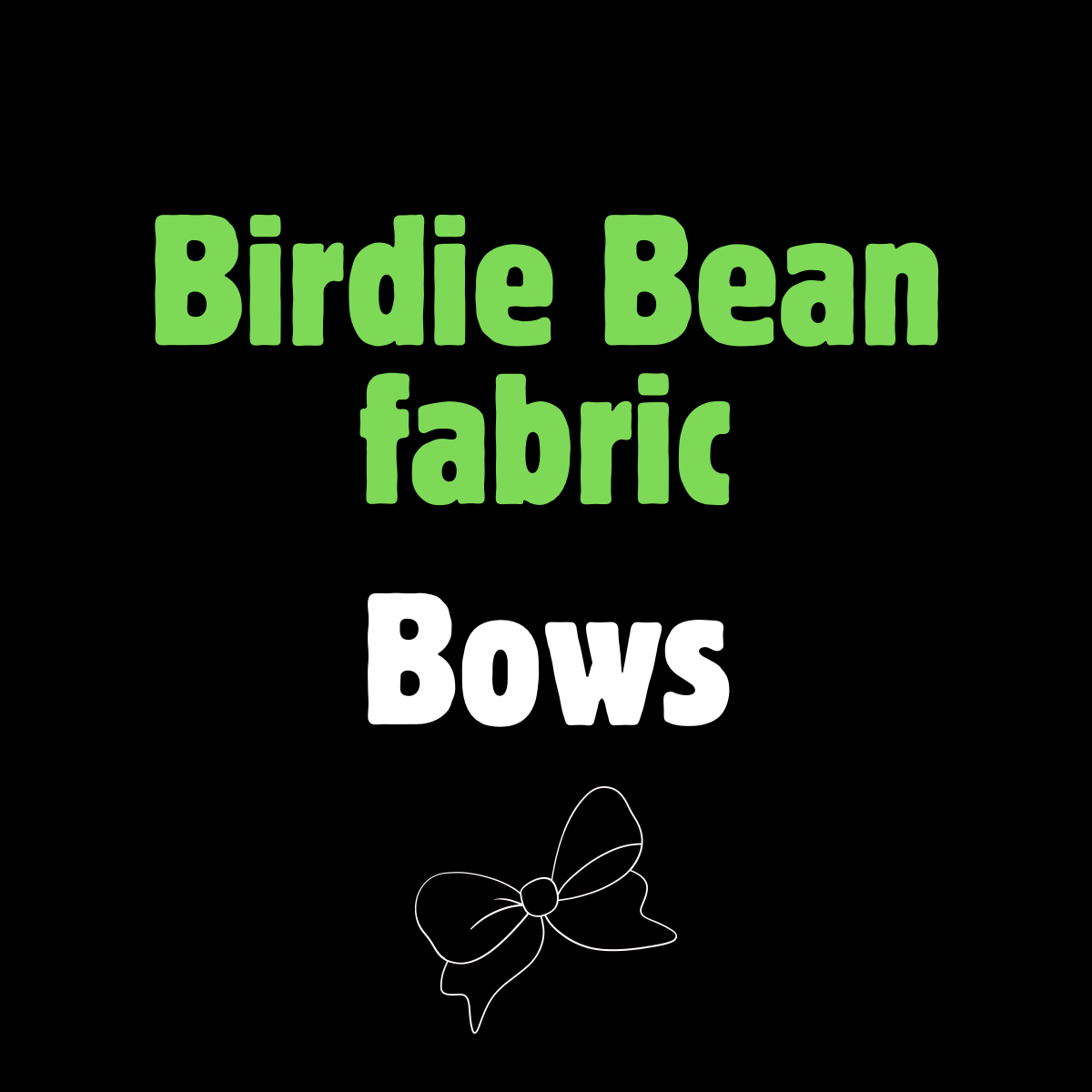 Bows: Birdie Bean