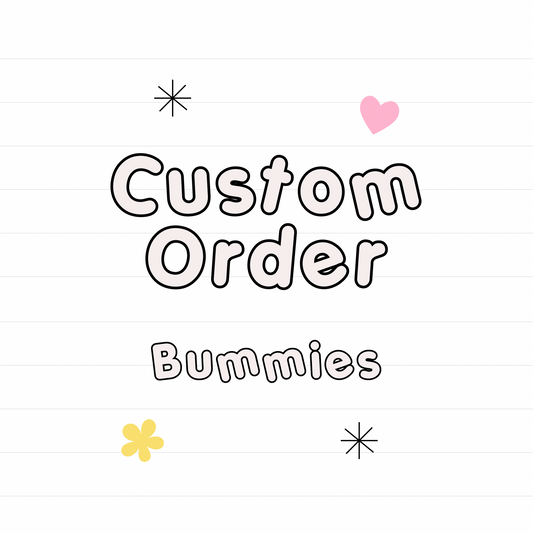 *Custom Bummies - READ DESCRIPTION