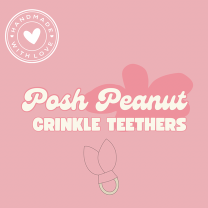 CRINKLE TEETHERS: Posh Peanut