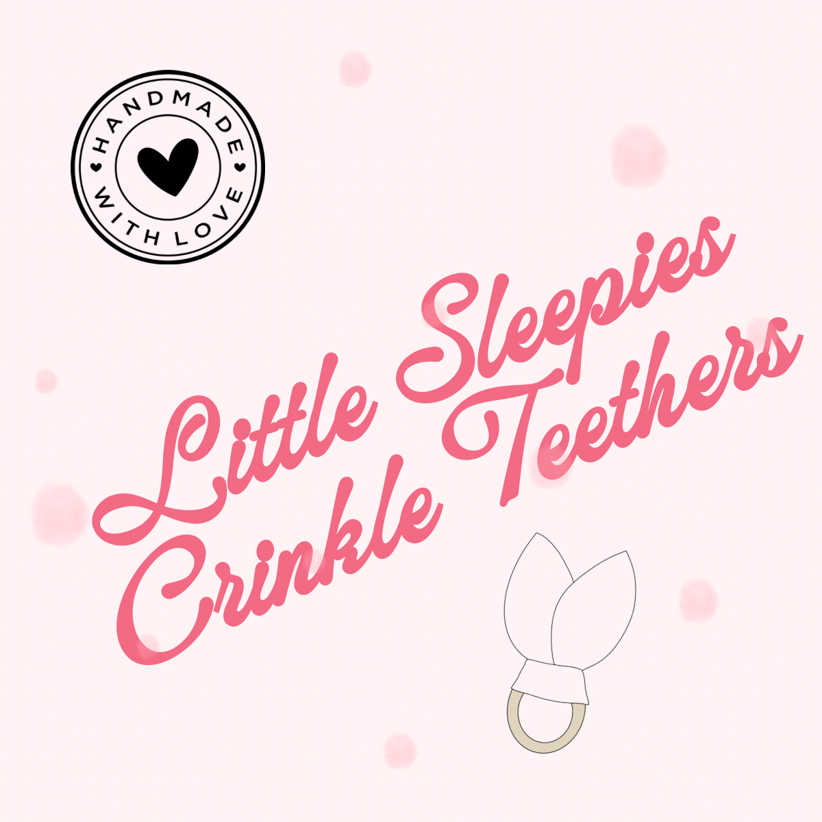 CRINKLE TEETHERS: Little Sleepies